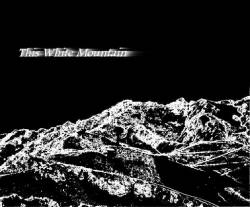 This White Mountain : This White Mountain
